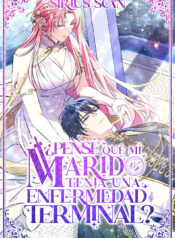 ¿Pensé que mi marido tenía una enfermedad terminal_